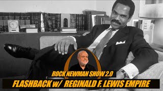 REGINALD F. LEWIS, THE MAKING OF A BILLION DOLLAR EMPIRE
