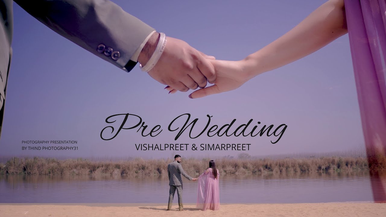 BEST PRE WEDDING 2025 || VISHALPREET & SIMRANPREET || ThindPhotography31 & Films 2025.
