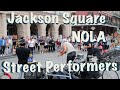 Street Performers from Jackson Square, New Orleans: Magic, Juggling, Music