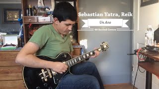 Sebastian Yatra, Reik - Un Año (Guitar Cover)