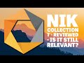 Nik collection 7  reviewed   is it still relevant