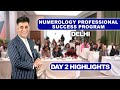 Numerology Professional Success Program, Delhi I Highlight Day 2 I Numerology I Arviend Sud