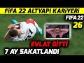 GÖZBEBEĞİM SAKATLANDI  // FiFA 22 KARİYER MODU // CUMHURİYET SPOR #26