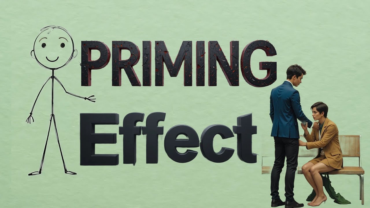 The Priming Effect: How Your Brain Gets Influenced Without You Noticing ...