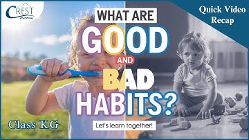 Class KG | Good And Bad Habits | Science Olympiad | CREST Olympiads