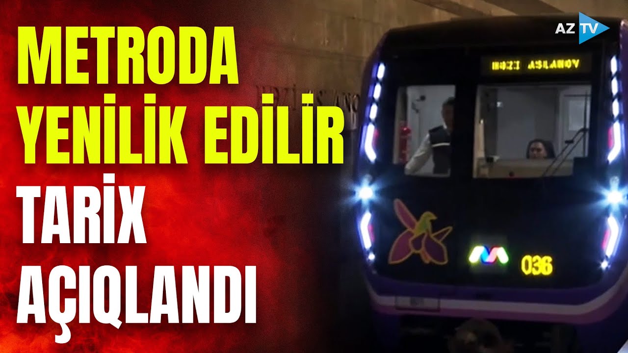 Bakı metrosunda YENİLİK: proses başlamaq üzrədir – BİRBAŞA BAĞLANTI