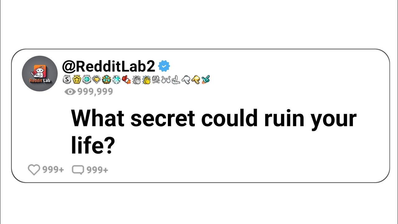 What secret could ruin your life YouTube