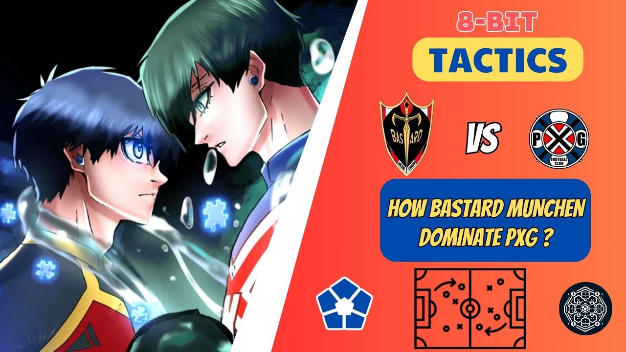 8BIT TACTICS ENGLISH VER HOW BASTARD MUNCHEN DOMINATE PARIS X GEN