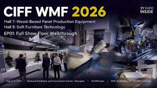 Inside CIFF WMF Shanghai 2026 | Panelboard Machinery&Upholstery Tech Suppliers Ep.01｜3Y Expo Vol.17
