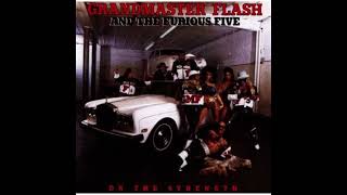 Grandmaster Flash & The Furious Five - This Is Where You Got It From