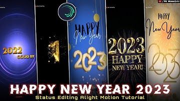 Happy New Year 2023 Status Editing Alight Motion | Happy New Year Video Editing | PK Workcity