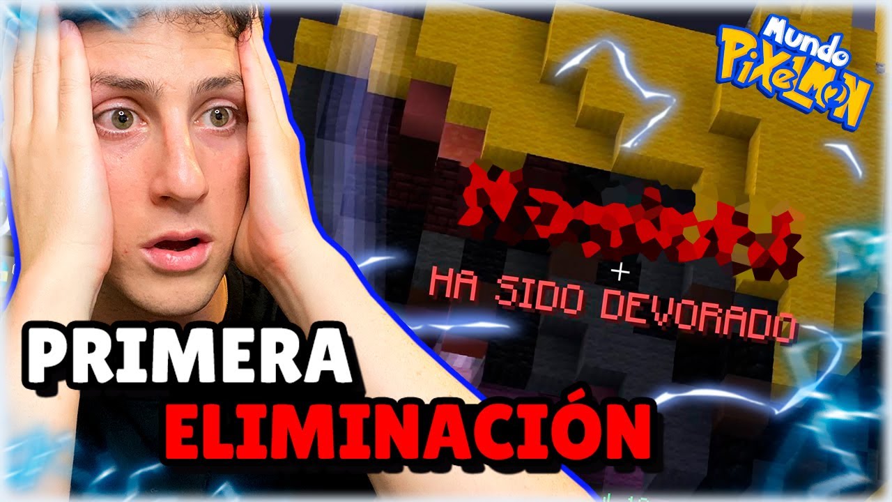 LA PRIMERA ELIMINACION DE MUNDO PIXELMON 2.... #13