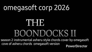 The Boondocks II season 2 asheru chords cover by omegasoft corp official music audio  