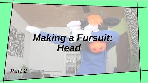 Making a Fursuit: Head || Part 2: Furring
