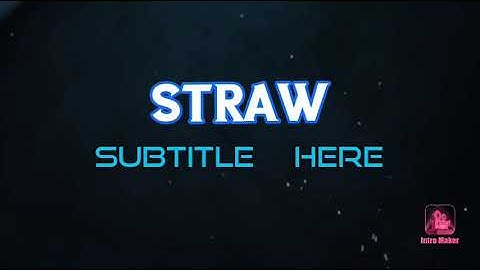 STRAW Intro.