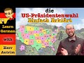 Lets Talk About the US Election in German - German Learning Tips 55 - Deutsch lernen