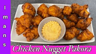 Chicken Nugget Pakora Recipe | Quick & Delicious Snack recipe in Urdu & English