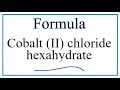 Cobalt Chloride and Its Properties