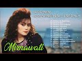 Mirnawati Dangdut Original Paling Syahdu Full Album