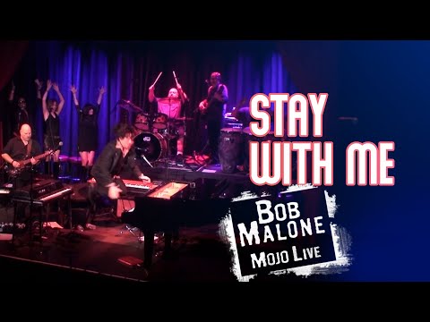 Bob Malone - Stay With Me [OFFICIAL LIVE VIDEO]