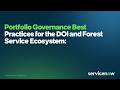 Portfolio Governance Best Practices for the DOI and Forest Service Ecosystem