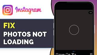 Instagram Photos Not Loading or Images Not Showing? Fix It Fast (2026)