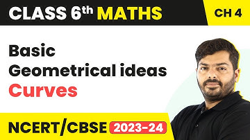Curves - Basic Geometrical ideas | Class 6 Maths Chapter 4