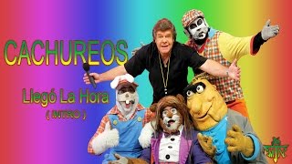 Video thumbnail of "Llego La Hora (Karaoke) - Cachureos"