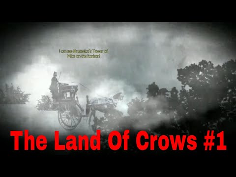 The Land Of Crows Gameplay #1