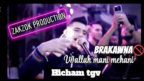 Cheb Hicham TGV wAllah Mani mehani_brakawna Live Batna