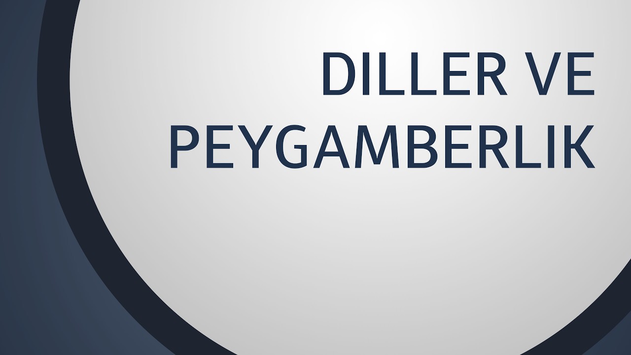 PT211 Tr 38. Diller ve Peygamberlik