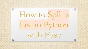 How to Split a List in Python with Ease