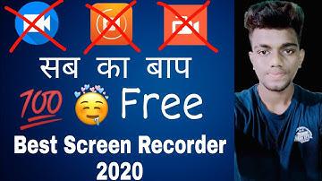 Best Screen Recording App For Android 2020 | सबसे बढ़िया स्क्रीन रिकॉर्डर