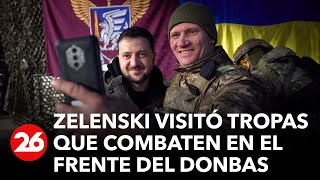 Zelenski visitó tropas que combaten en el frente del Donbas