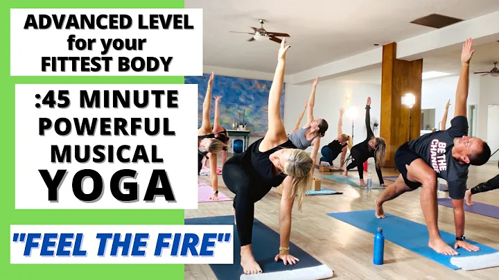 POWERFUL MUSICAL YOGA  45-minutes ADVANCED LEVEL Y...