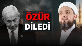 Netanyahu Özür Diledi