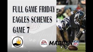 MADDEN 20 FULL GAME FRIDAY #7 - Featuring Eagles Singleback Tight Y Off Scheme