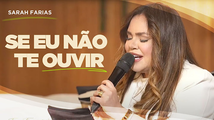 Sarah Farias - Se Eu Não Te Ouvir ( Eu Transpiro Adoração Em Casa)