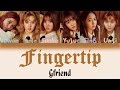 GFRIEND (여자친구) - FINGERTIP [HAN|ROM|ENG Color Coded Lyrics]