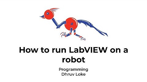 How to Run LabVIEW on a Robot