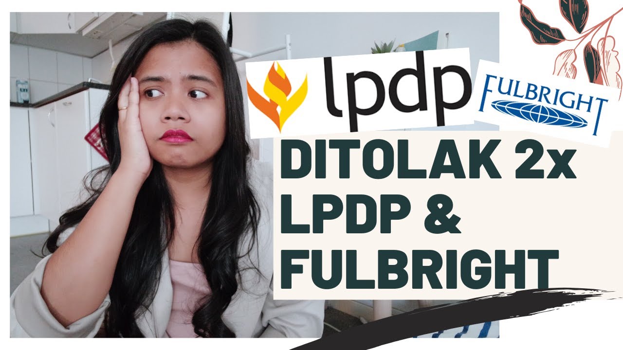 GAGAL BEASISWA LPDP BERKALI KALI? // MOTIVASI BEASISWA