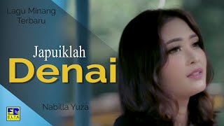 Nabilla Yuza - JAPUIKLAH DENAI [ ] Lagu Minang 2020