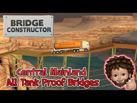Bridge Constructor+ - All Central Mainland TANK Proof Bridges Walkthrough | Apple Arcade