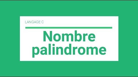 Langage C: Nombre palindrome (darija)
