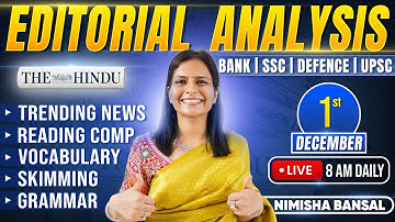 Editorial Analysis | 1st December, 2025 | Vocab, Grammar, Reading, Skimming | Nimisha Bansal