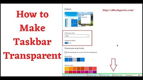 How to Make Taskbar Transparent in Windows 10?