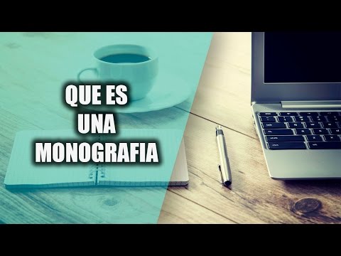 Video: Que Es Una Monografia