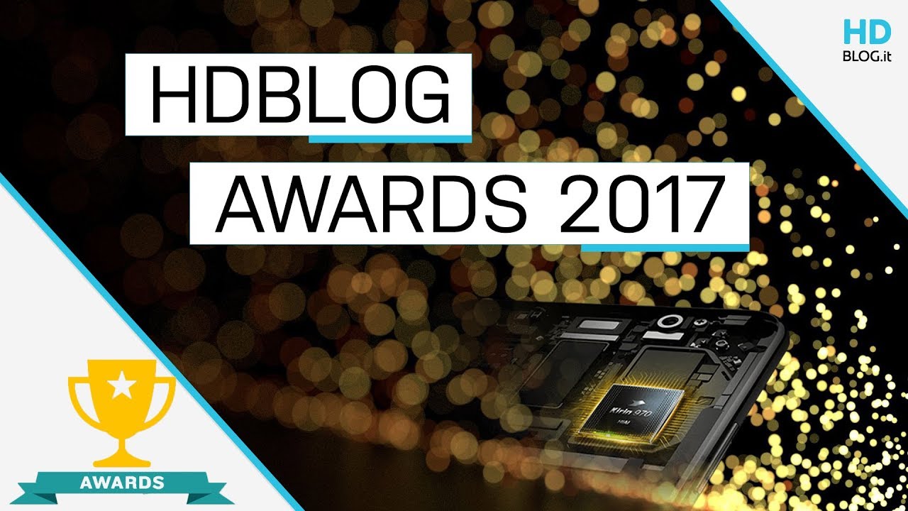 HDblog premia i migliori smartphone 2017 | Awards - HDblog.it