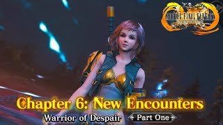 Warrior of Despair Chapter 6: New Encounters Part 1 Cutscenes | Mobius Final Fantasy