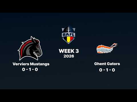 2026 BAFL DIV1 - WEEK 3: VERVIERS MUSTANGS @ GHENT GATORS